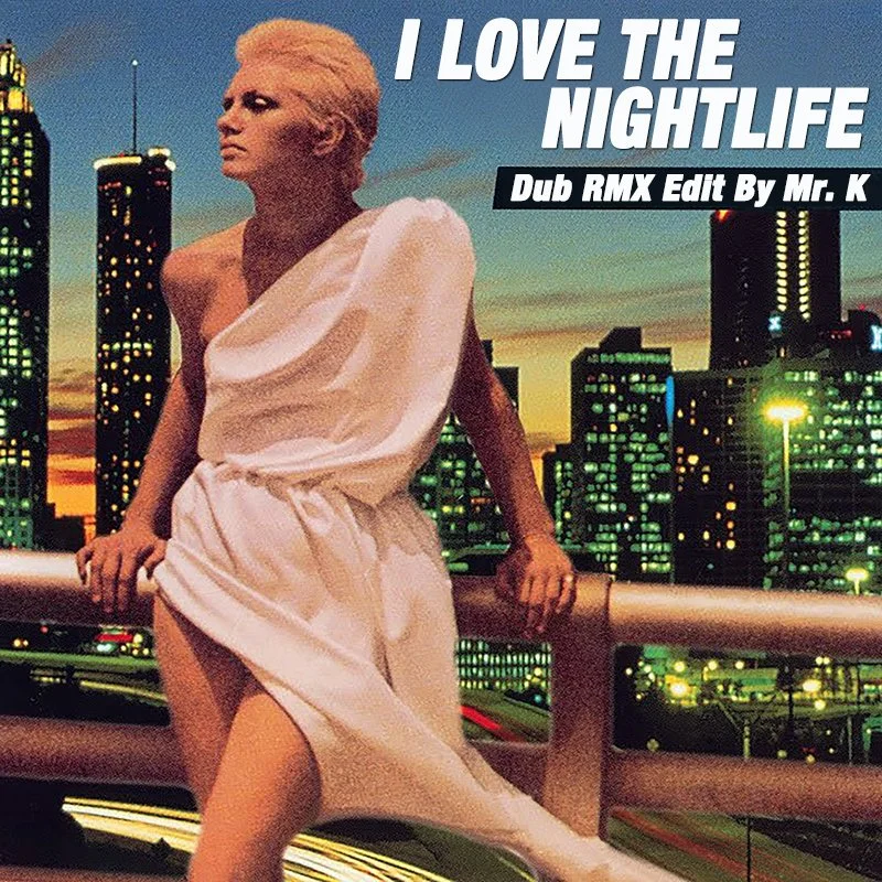 Edits By Mr. K | I Love The Night Life (Dub RMX Edit By Mr. K)
